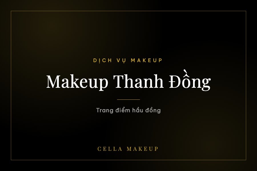 Makeup Thanh Đồng